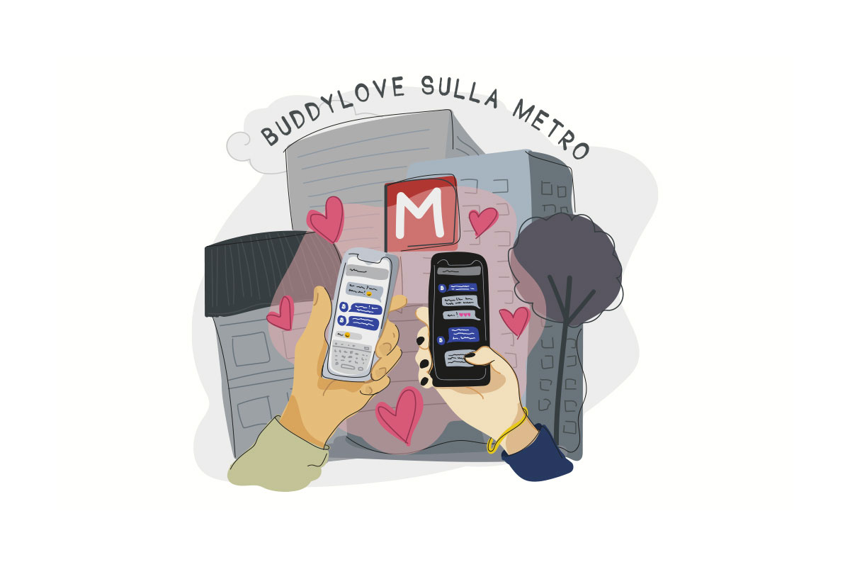 Buddylove sulla metro